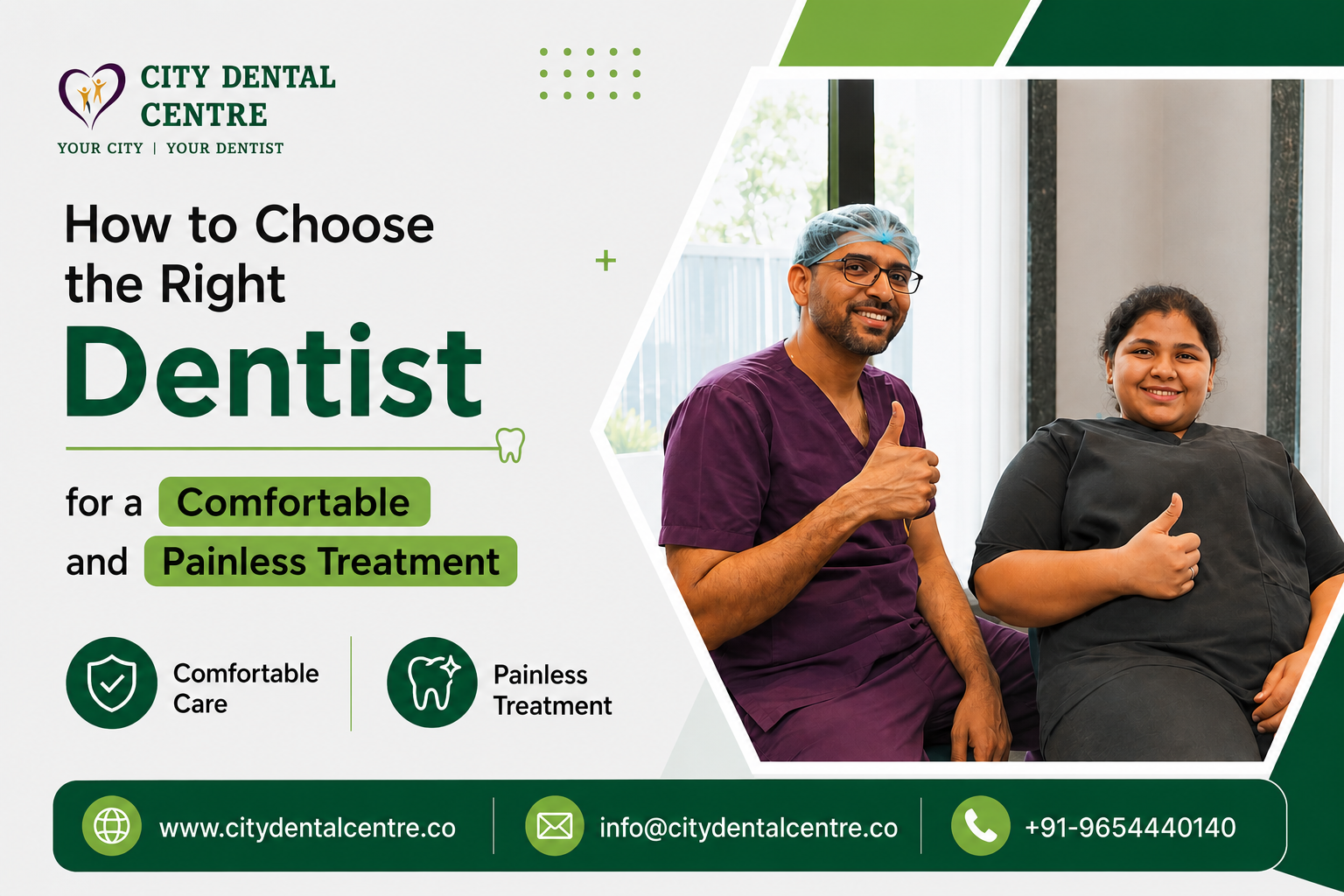 How to Choose the Right Dentist for a Comfortable and Painless Treatment
